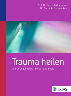 Trauma heilen